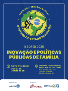 III SOFEB – Seminário Internacional O Futuro do Estado Brasileiro